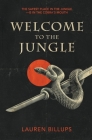 Welcome to the Jungle By Lauren Billups Cover Image