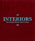 Interiors (Merlot Red Edition): The Greatest Rooms of the Century By Phaidon Editors, William Norwich (Introduction by) Cover Image