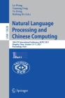 Natural Language Processing and Chinese Computing: 10th Ccf International Conference, Nlpcc 2021, Qingdao, China, October 13-17, 2021, Proceedings, Pa By Lu Wang (Editor), Yansong Feng (Editor), Yu Hong (Editor) Cover Image
