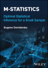 M-Statistics: Optimal Statistical Inference for a Small Sample Cover Image