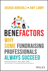 Benefactors: Fundraising Strategies for the 21st Century Cover Image