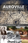 Auroville, ou la quête d'un nouveau monde: passé, présent, et futur Cover Image