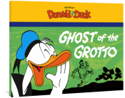 Walt Disney's Donald Duck: The Ghost Of The Grotto (The Complete Carl Barks Disney Library) Cover Image