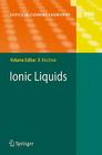 Ionic Liquids (Topics in Current Chemistry #290) By Barbara Kirchner (Editor) Cover Image