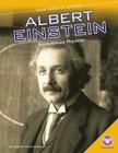 Albert Einstein: Revolutionary Physicist: Revolutionary Physicist (Great Minds of Science) By Jennifer Joline Anderson Cover Image