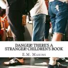 Danger! There's a Stranger! Children's Book Cover Image