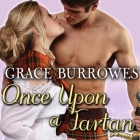 Once Upon a Tartan (Macgregors #2) By Grace Burrowes, Roger Hampton (Read by) Cover Image