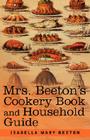 Mrs. Beeton's Cookery Book and Household Guide Cover Image