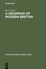 A Grammar of Modern Breton (Mouton Grammar Library [Mgl] #2) Cover Image