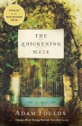 The Quickening Maze: A Novel By Adam Foulds Cover Image