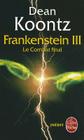 Le Combat Final (La Trilogie Frankenstein, Tome 3) (Fantastique) By Dean Koontz Cover Image