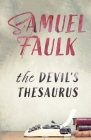 The Devil's Thesaurus By Samuel Faulk, Jeremy Taylor (Editor) Cover Image