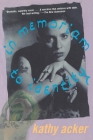 In Memoriam to Identity By Kathy Acker Cover Image