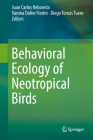 Behavioral Ecology of Neotropical Birds Cover Image