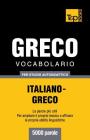 Vocabolario Italiano-Greco per studio autodidattico - 5000 parole By Andrey Taranov Cover Image