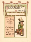 Misadventures at Margate - A Legend of Jarvis's Jetty By Thomas Ingoldsby, Ernest Jessop (Illustrator), Ben Jones (Editor) Cover Image