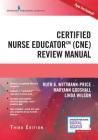 Certified Nurse Educator (Cne) Review Manual (Book with App) Cover Image