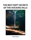The Best Kept Secrets of the Hocking Hills By Terri S. Baker Cover Image