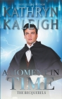 A Moment in Time By Kathryn Kaleigh Cover Image