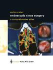 Endoscopic Sinus Surgery: A Comprehensive Atlas Cover Image