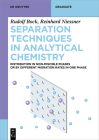 Separation Techniques in Analytical Chemistry (de Gruyter Textbook) By Rudolf Reinhard Bock Nießner Cover Image