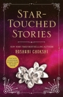 Star-Touched Stories By Roshani Chokshi Cover Image