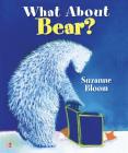 Reading Wonders Literature Big Book: What about Bear? Grade K (Elementary Core Reading) Cover Image