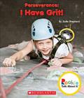 Perseverance: I Have Grit! (Rookie Talk about It) By Jodie Shepherd Cover Image