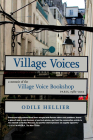 Village Voices: A Memoir of the Village Voice Bookshop, Paris, 1982-2012 By Odile Hellier, C.K. Williams (Foreword by) Cover Image