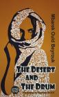 The Desert and the Drum By Mbarek Ould Beyrouk, Rachael McGill (Translator) Cover Image
