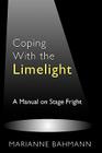 Coping With the Limelight: A Manual on Stage Fright Cover Image