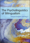 Psycholinguistics of Bilingual By Grosjean Cover Image