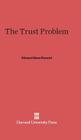 The Trust Problem Cover Image