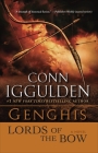 Genghis: Lords of the Bow: A Novel (The Khan Dynasty #2) By Conn Iggulden Cover Image
