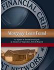 Mortgage Loan Fraud: An Update of Trends Based Upon an Analysis of Suspicious Activity Reports By Financial Crime Enforcement Network Cover Image