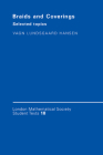 Braids and Coverings: Selected Topics (London Mathematical Society Student Texts #18) By Vagn Lundsgaard Hansen Cover Image