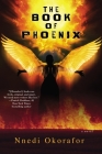 The Book of Phoenix By Nnedi Okorafor Cover Image