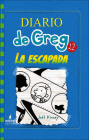 La Escapada (the Getaway) (Diario de Greg #12) By Jeff Kinney Cover Image
