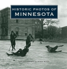 Historic Photos of Minnesota By Susan Marks (Text by (Art/Photo Books)) Cover Image