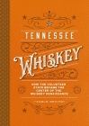 Tennessee Whiskey: The Lincoln County Process and the Whiskey Renaissance By Carlo DeVito Cover Image