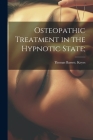 Osteopathic Treatment in the Hypnotic State; Cover Image