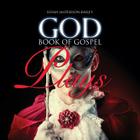 God Book of Gospel Plays By Susan J. Matheson-Bailey Cover Image