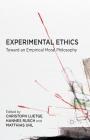 Experimental Ethics: Toward an Empirical Moral Philosophy Cover Image