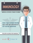 Immunology - Medical School Crash Course By Audiolearn Medical Content Team Cover Image