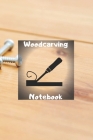 Woodcarving Notebook By Woodcarving Cover Image