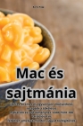Mac és sajtmánia By Barna Papp Cover Image