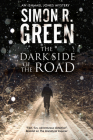 The Dark Side of the Road By Simon Green Cover Image