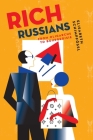 Rich Russians: From Oligarchs to Bourgeoisie Cover Image