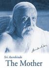 The Mother - Us Edition By Aurobindo Cover Image