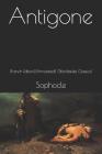 Antigone: (french Edition)(Annotated) (Worldwide Classics) By Sophocles Cover Image